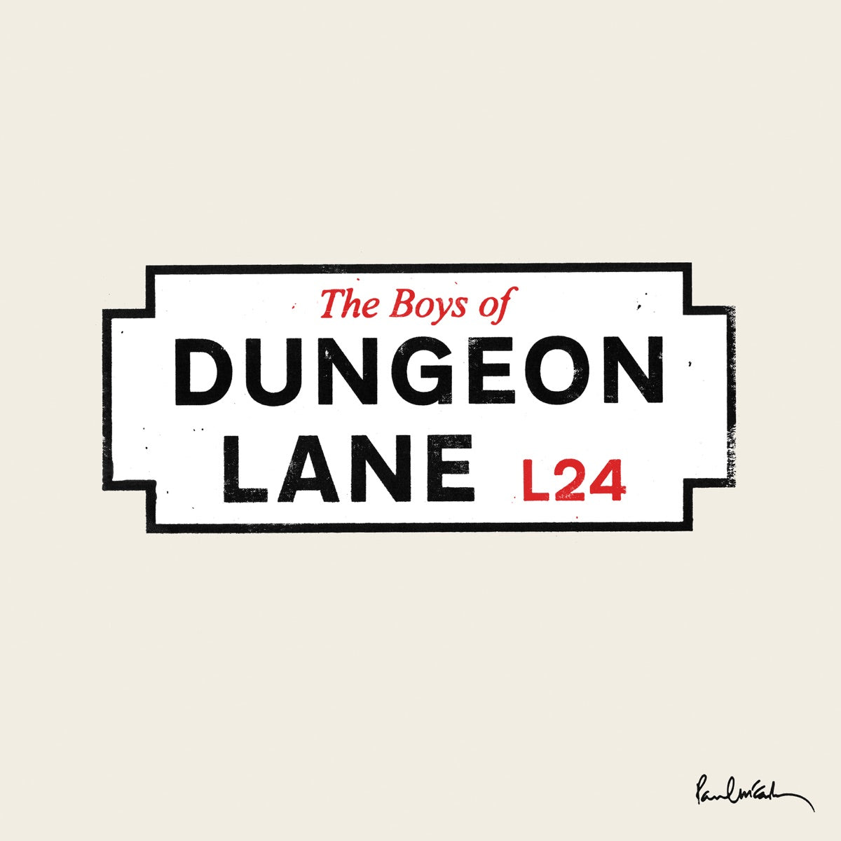 Paul McCartney: Boys Dungeon Lane
