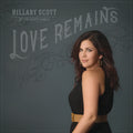 Hillary Scott: Love Remains (cd)