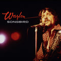 Waylon Jennings: Songbird