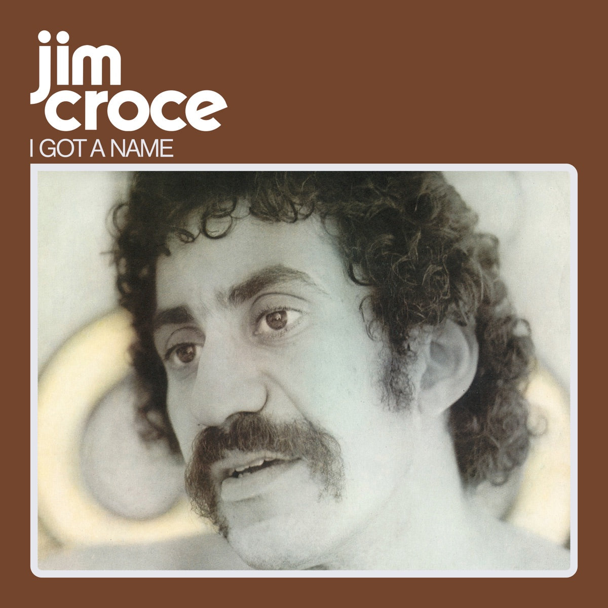 Jim Croce: I Got a Name