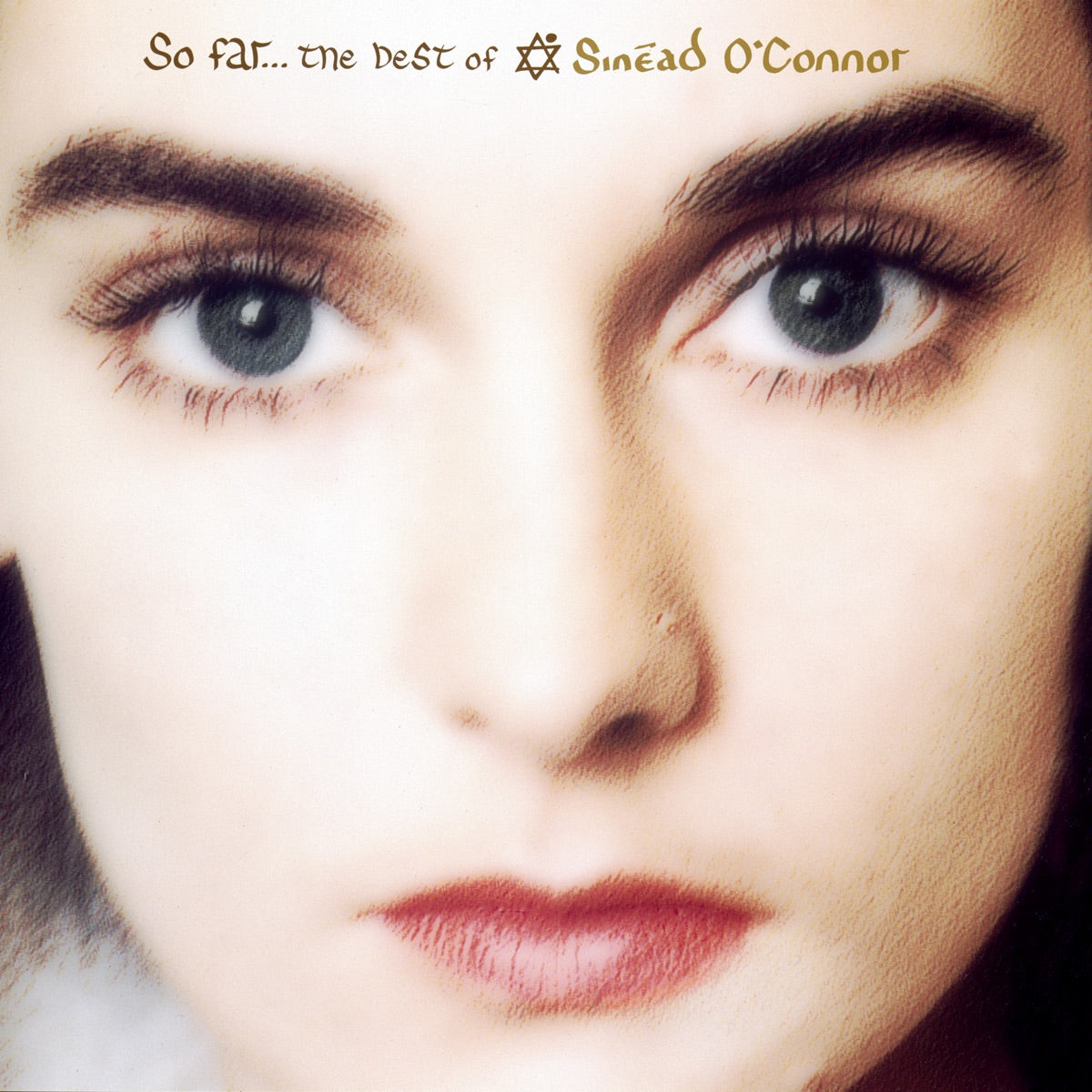 Sinead O'Connor: So Far