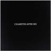 Cigarettes After Sex: Cigarettes After Sex