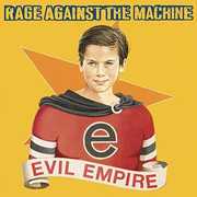 Rage Against The Machine: Evil Empire