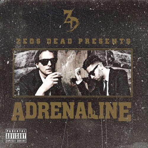 Zeds Dead: Adrenaline