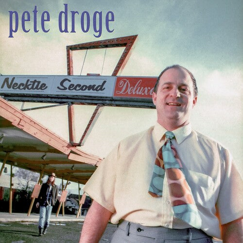 Pete Droge: Necktie Second
