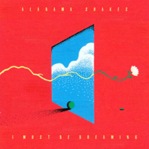 Alabama Shakes: I Must Be Dreaming