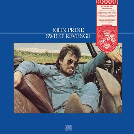 John Prine: Sweet Revenge (rhino reserve)