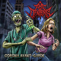 The Deniers: Corona Avant Garde