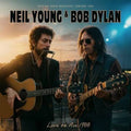 Bob Dylan & Neil Young: Live on Air 1988